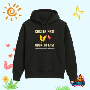 Chicken First Country Last Trump Taco Shirt