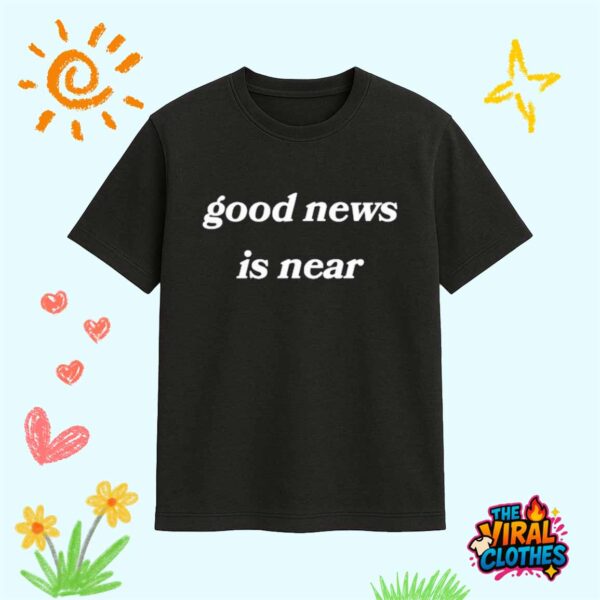 Jrue Holiday Wearing Good News Is Near Shirt