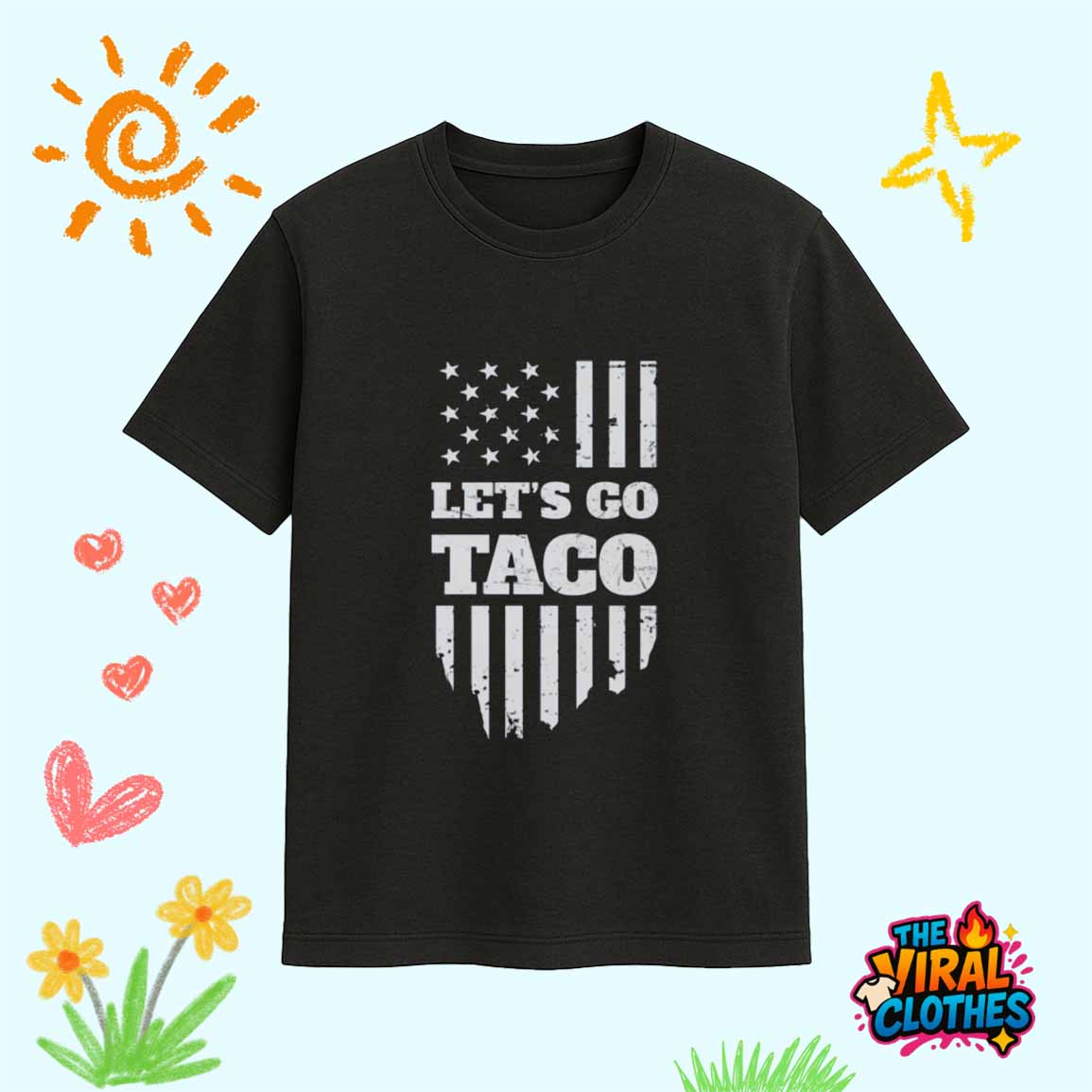 Lets Go Taco Shirt Lets Go Taco Shirt