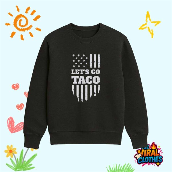 Let’s Go Taco Shirt