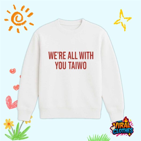 Nottingham Forest We’re All With You Taiwo Shirt