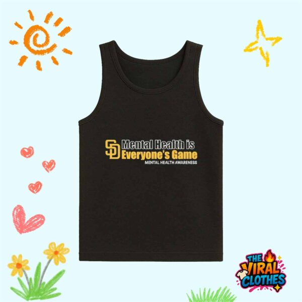 Padres Mental Health Is Everyone’s Game Shirt