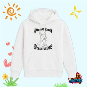 Please Don’t Perceive Me Shirt