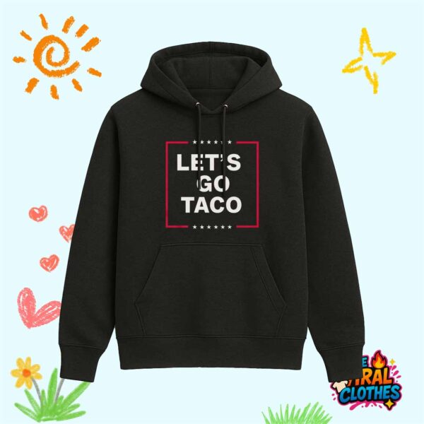 Trump Let’s Go Taco Shirt