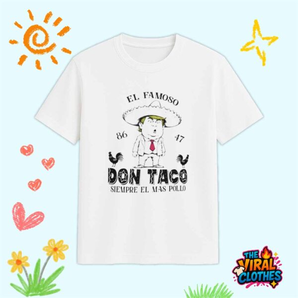 Trump Taco Shirt 8647 Trump Always Chickens Out Shirt