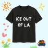 Abolish Ice Shirt ICE Out Of La T Shirt