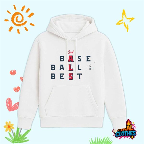 Baseball Is The Best 2025 Shirt
