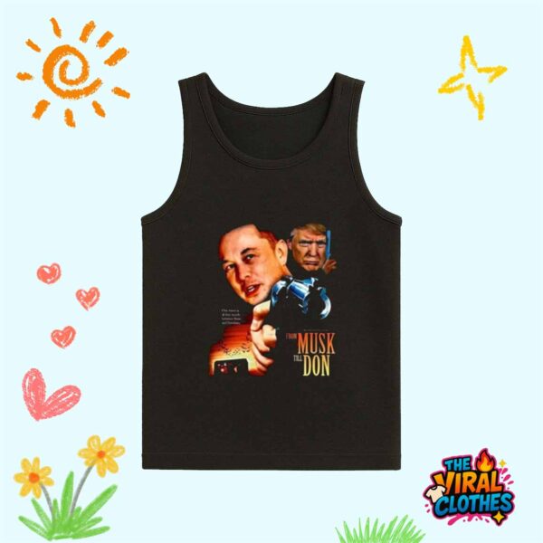 Elon Trump War Musk Till Don Shirt