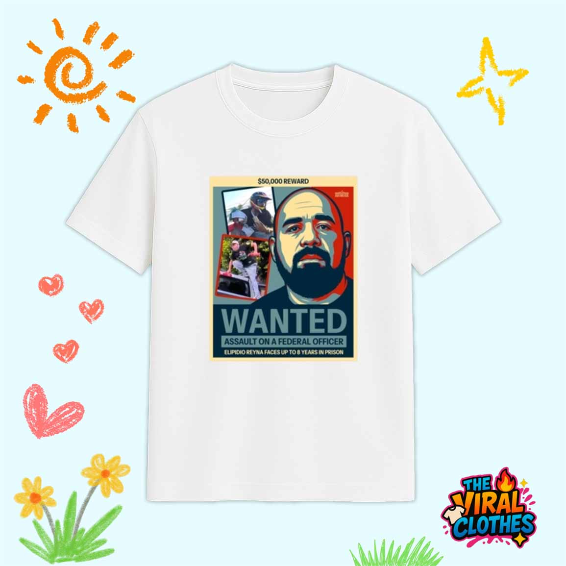 Elpidio Reyna FBI Wanted 50000 Reward Shirt Elpidio Reyna FBI Wanted 50000 Reward Shirt