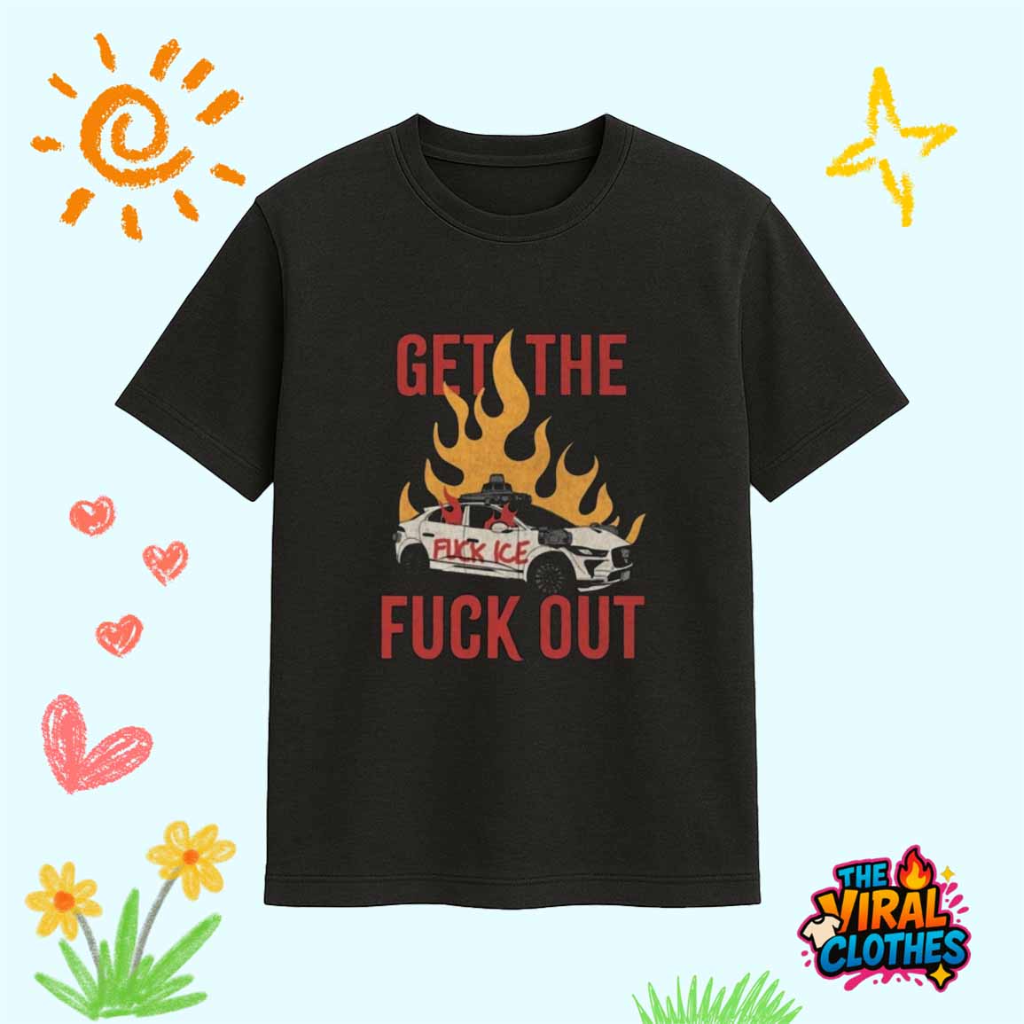 Get The Ice Fuck Out Shirt Get The Ice Fuck Out Shirt