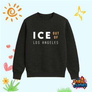 ICE Out Of Los Angeles Shirt