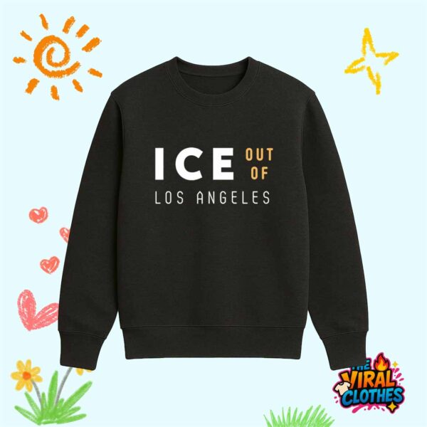 ICE Out Of Los Angeles Shirt