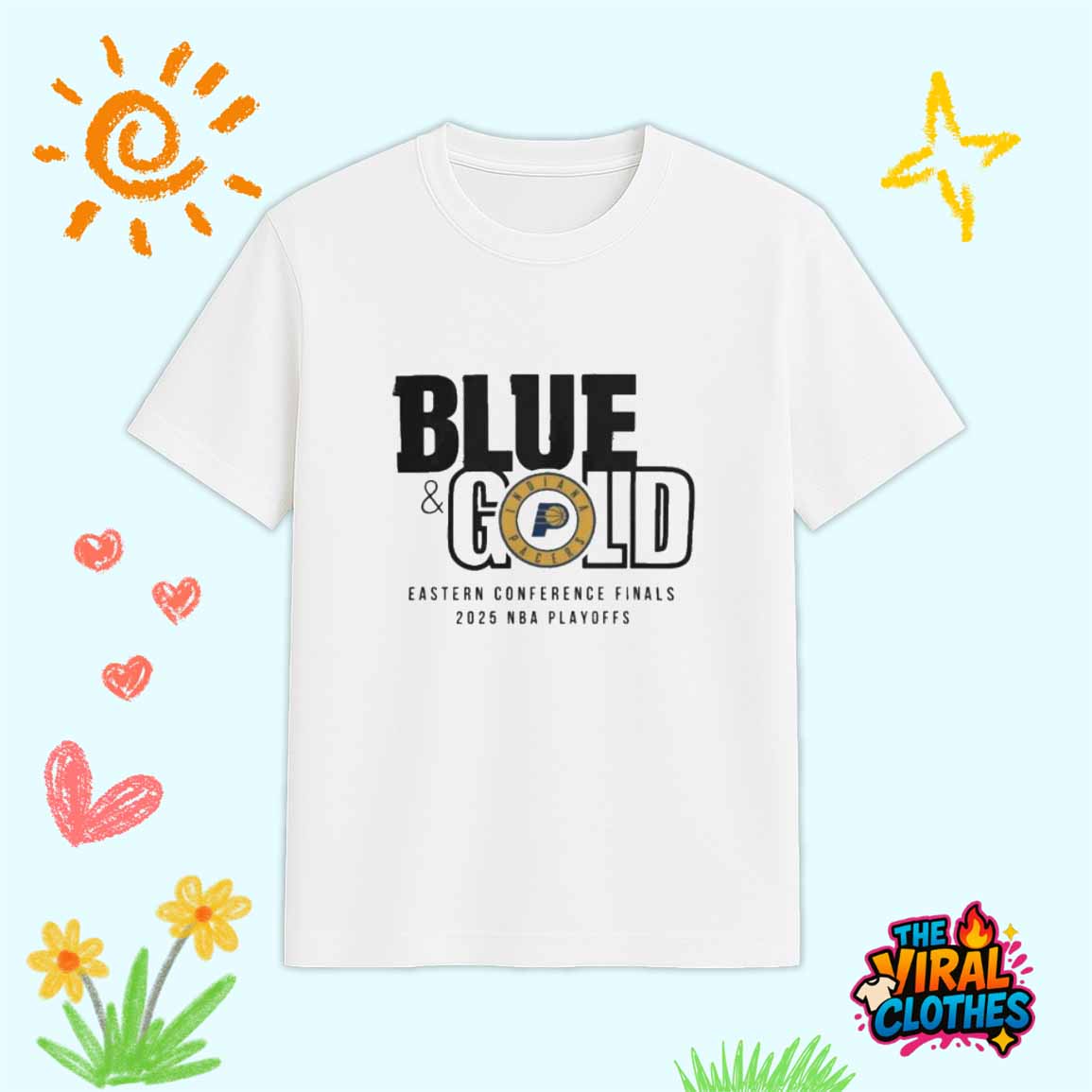 Indiana Pacers Blue And Gold 2025 Eastern Conference Finals Shirt Indiana Pacers Blue And Gold 2025 Eastern Conference Finals Shirt