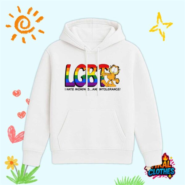 LGBT I Hate Mondays And Intolerance Shirt