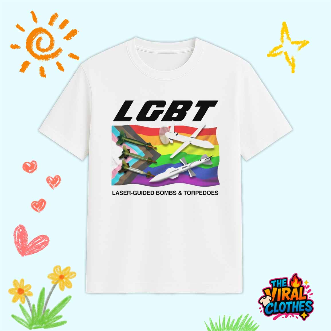 LGBT Laser Guided Bombs And Torpedoes Shirt LGBT Laser Guided Bombs And Torpedoes Shirt