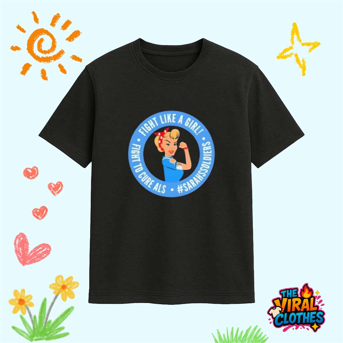 Sarah Nauser Sarah Soldiers Fight Like A Girl Shirt Sarah Nauser Sarah Soldiers Fight Like A Girl Shirt