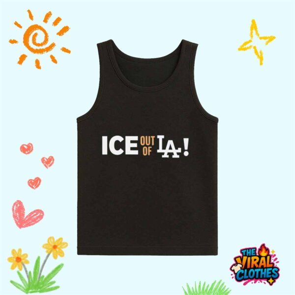 Support Los Angeles ICE Out Of LA Shirt