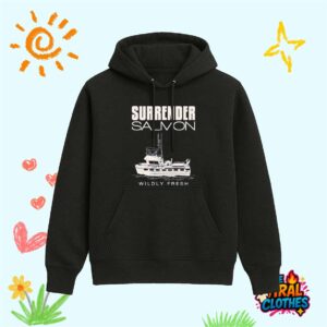 Surrender Salmon Wildly Fresh Shirt