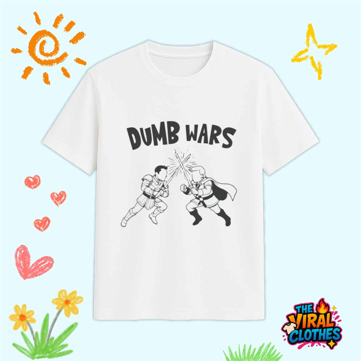 Trump And Musk War Dumb Wars Shirt Trump And Musk War Dumb Wars Shirt