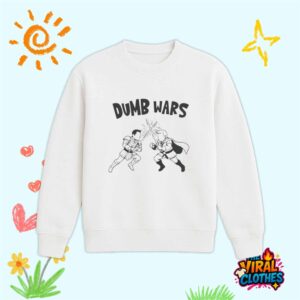 Trump And Musk War Dumb Wars Shirt