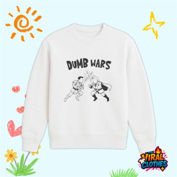 Trump And Musk War Dumb Wars Shirt