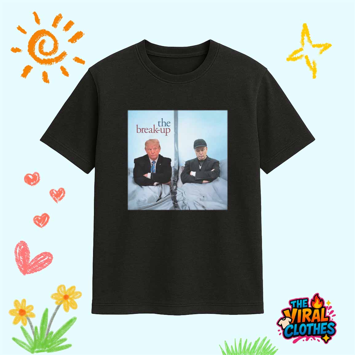 Trump and Elon The Break Up Shirt Trump and Elon The Break Up Shirt